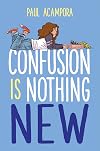 Confusion Is Nothing New