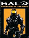 HALO: Official Spartan Field Manual