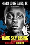 Dark Sky Rising: Reconstruction and the Dawn of Jim Crow (Scholastic Focus)