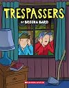 Trespassers: A Graphic Novel