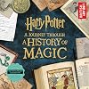 Harry Potter: A Journey Through a History of Magic