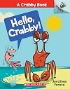 Hello, Crabby!: An Acorn Book (A Crabby Book #1) (1)