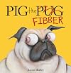Pig the Fibber