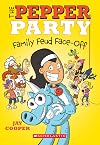 The Pepper Party Family Feud Face-Off (The Pepper Party #2) (2)