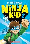 Ninja Kid 2 : Flying Ninja!