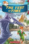 The Test of Time (Geronimo Stilton Journey Through Time #6) (6)