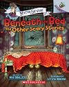 Beneath the Bed and Other Scary Stories