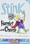 Stink: Hamlet and Cheese