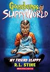 My Friend Slappy (Goosebumps SlappyWorld #12) (12)