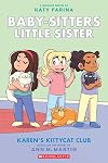 Karen's Kittycat Club: A Graphic Novel