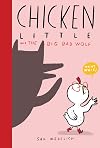 Chicken Little and the Big Bad Wolf (The Real Chicken Little)