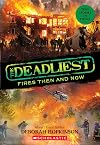 The Deadliest Fires Then and Now