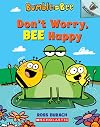 Don't Worry, Bee Happy