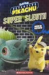 Super Sleuth (Pokémon: Detective Pikachu)