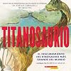 Titanosaurio (Titanosaur) (Spanish Edition)