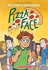 Pizza Face: A Graphic Novel (Four Eyes)