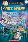 Time Warp (Geronimo Stilton Journey Through Time #7)