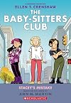 Stacey's Mistake [The Baby-Sitters Club Graphic Novel]