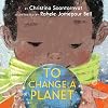 To Change a Planet