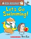 Let's Go Swimming!: An Acorn Book (Hello, Hedgehog! #4) (4)
