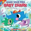 Wash Your Fins, Baby Shark (A Baby Shark Book)