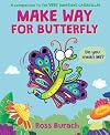 Make Way for Butterfly