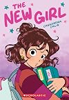 The New Girl: A Graphic Novel