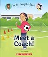 Meet a Coach! (In Our Neighborhood)