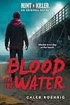 Blood in the Water (Hunt A Killer Original Novel) (Hunt a Killer, 2)