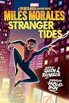 Miles Morales: Stranger Tides (Original Spider-Man Graphic Novel)