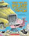 There Was an Old Lady Who Swallowed a Truck