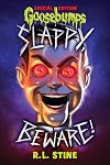 Slappy, Beware! (Goosebumps Special Edition)