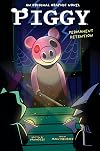 Permanent Detention (Piggy Original Graphic Novel)