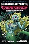 Submechanophobia: An AFK Book (Five Nights at Freddy's: Tales from the Pizzaplex #4)