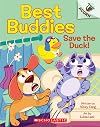 Save the Duck!: An Acorn Book (Best Buddies #2)