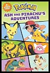 Ash and Pikachu's Adventures (Pokรฉmon) (Pokรฉmon Classic Chapter Books)