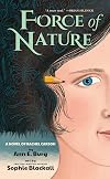 Force of Nature: A Novel of Rachel Carson