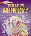 What Is Money?: Bartering, Cash, Cryptocurrency... And Much More! (A True Book: Money) (A True Book (Relaunch))