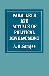 Parallels and Actuals of Political Development