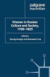 Women in Russian Culture and Society, 1700-1825