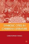 Symbolic Cities in Caribbean Literature