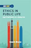 Ethics in Public Life: Good Practitioners in a Rising Asia (Asia Today)