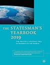The Statesman's Yearbook 2019: The Politics, Cultures and Economies of the World