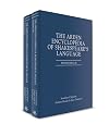 The Arden Encyclopedia of Shakespeare's Language