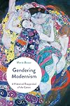 Gendering modernism : a historical reappraisal of the canon