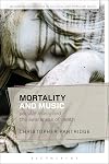 Mortality and Music: Popular Music and the Awareness of Death (Bloomsbury Studies in Religion and Popular Music)
