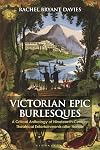 Victorian Epic Burlesques: A Critical Anthology of Nineteenth-Century Theatrical Entertainments after Homer (Bloomsbury Studies in Classical Reception)