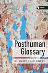 Posthuman Glossary (Theory)