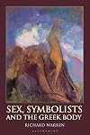 Sex, symbolists and the Greek body