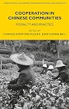 Cooperation in Chinese Communities: Morality and Practice